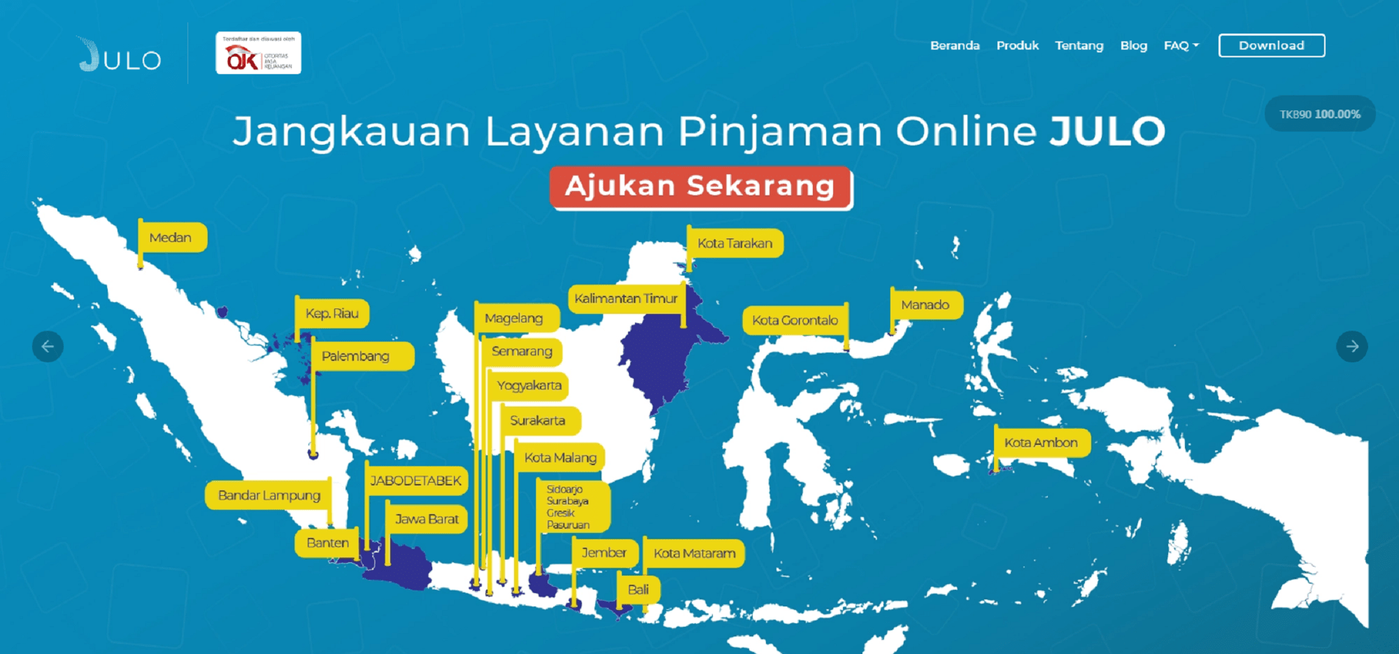 Julo Pinjaman Online Cicilan Tanpa Jaminan dengan jangkauan layanan di seluruh Indonesia.